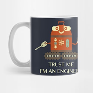 Trust me I am an Engineer Mug